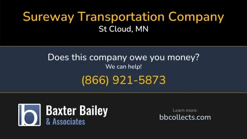 Sureway Transportation Company Sureway Transportation Company PO Box 7095 St Cloud, MN DOT:795696 MC:186013 1 (320) 255-7400