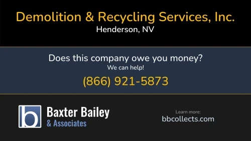 Demolition & Recycling Services, Inc. 544 Parkson Rd Henderson, NV