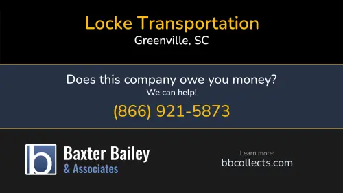 Locke Transportation 23 Exchange St Greenville, SC DOT:894479 MC:389153 1 (864) 422-2588 1 (888) 864-1697